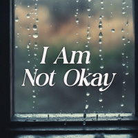 I Am Not Okay - Full Cover cover